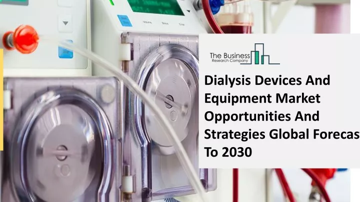 dialysis devices and equipment market