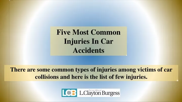 five most common injuries in car accidents