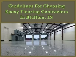 guidelines for choosing epoxy flooring contractors in bluffton in