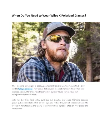 When Do You Need to Wear Wiley X Polarized Glasses?