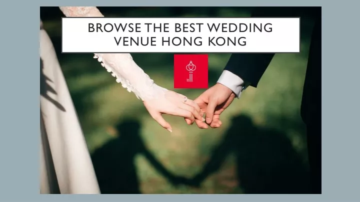 browse the best wedding venue hong kong