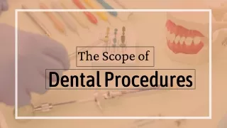 Procedures to Ensure a Healthy Dental Care