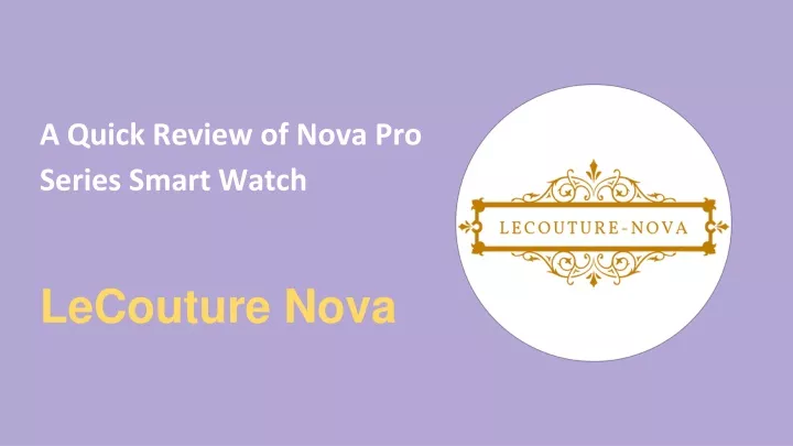 a quick review of nova pro series smart watch