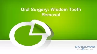 Oral Surgery: Wisdom Tooth Removal