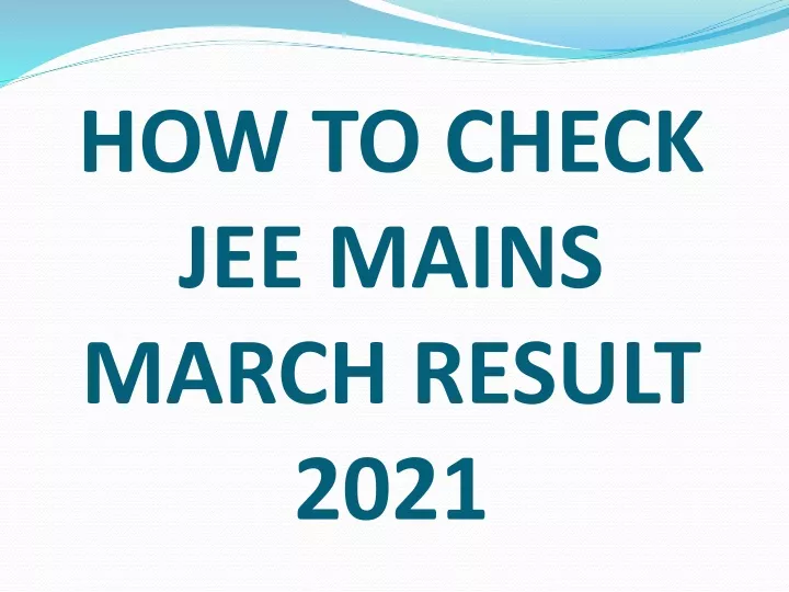 how to check jee mains march result 2021