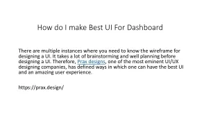 how do i make best ui for dashboard