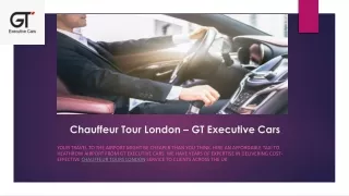 Chauffeur Tours London - GT Executive Cars