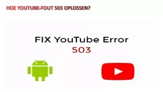 hoe youtube fout 503 oplossen