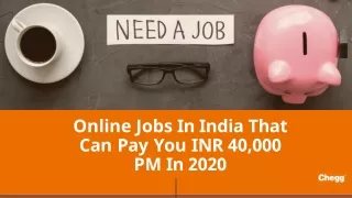 online jobs in india that can pay you inr 40 000 pm in 2020