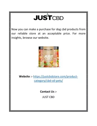 now you can make a purchase for dog cbd products