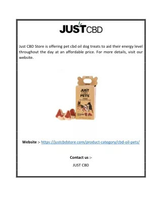 just cbd store is offering pet cbd oil dog treats