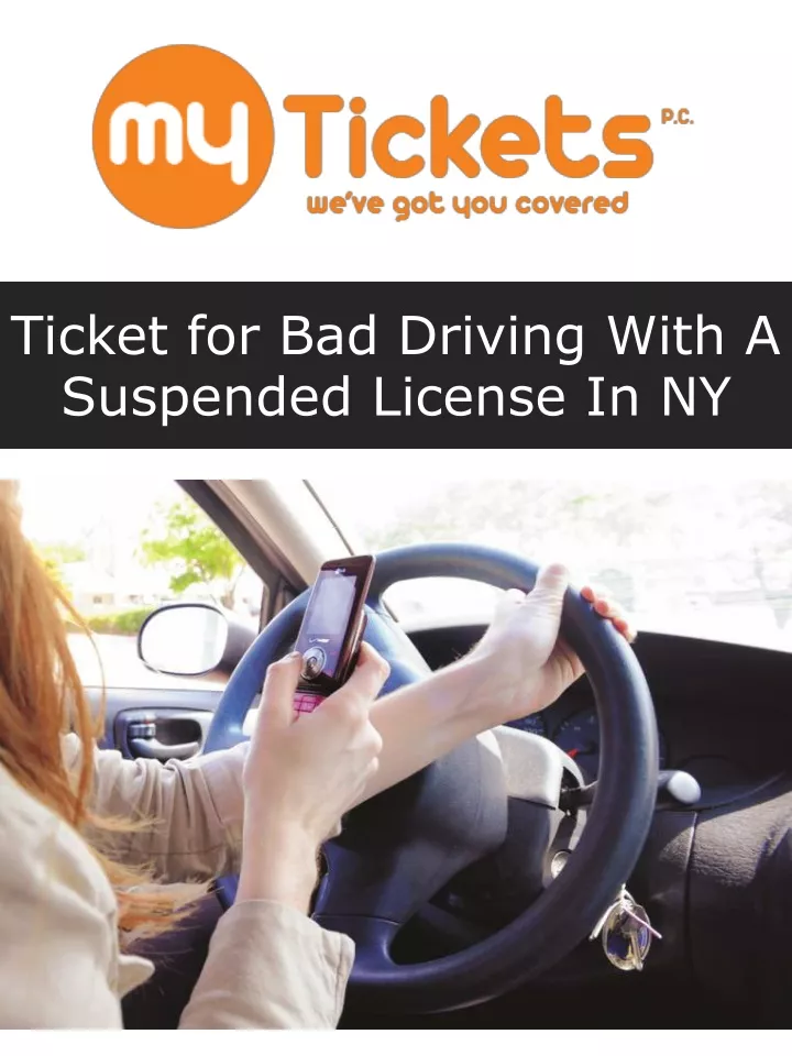 ticket for bad driving with a suspended license in ny