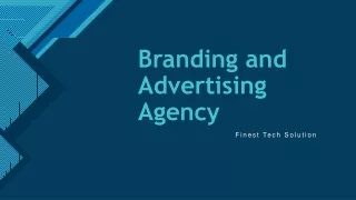 Branding and Advertising Agency