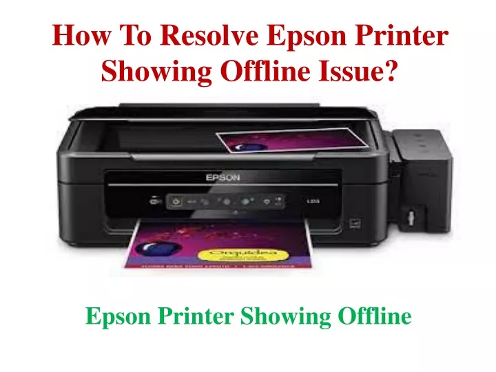how to resolve epson printer showing offline issue