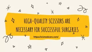 High-Quality Surgical Scissors Are Necessary For Successful Surgeries | A1medcare
