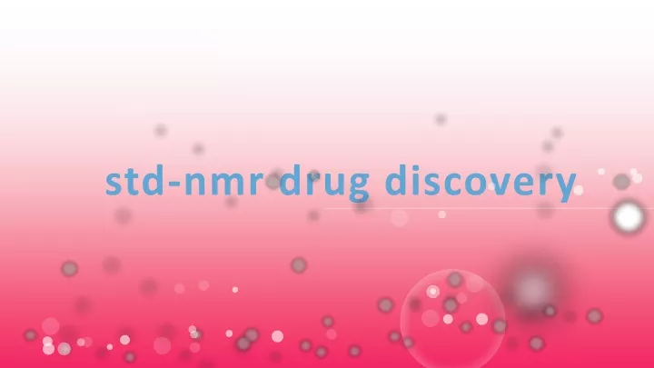 std nmr drug discovery