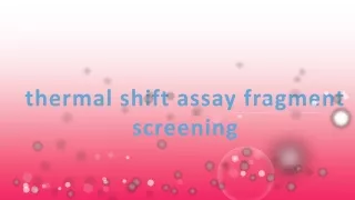 thermal shift assay fragment screening