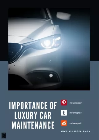 Importance of Luxury Car Maintenance