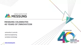 MESSUNG CELEBRATES 40 YEARS OF INNOVATION
