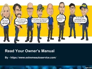 Read Your Owner’s Manual