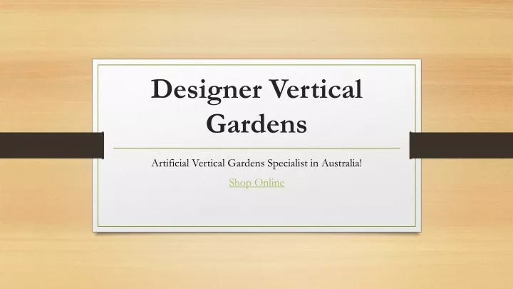designer vertical gardens
