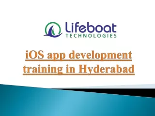 Lifeboat Technologie - iOS/iphone app development training institute in Hyderabad