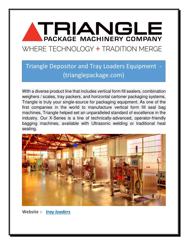triangle depositor and tray loaders equipment