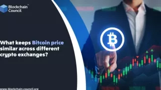 What Is The Reason For Bitcoin’s Similar Pricing Across The Different Crypto Exchanges?