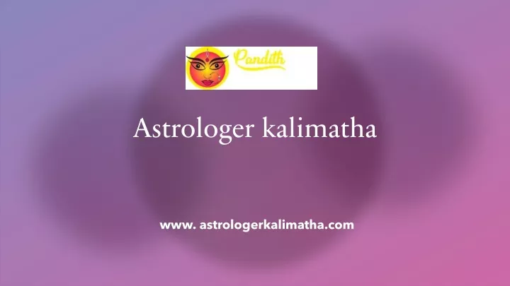 astrologer kalimatha
