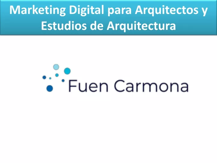 marketing digital para arquitectos y estudios de arquitectura