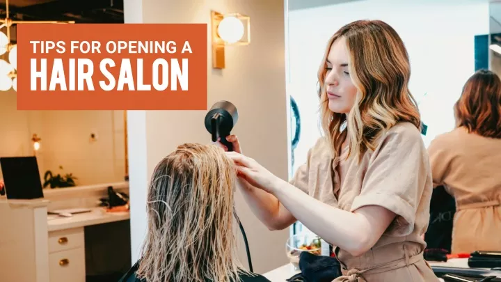 tips for opening a hair salon hair salon