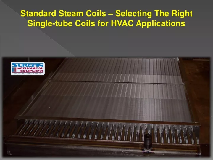 standard steam coils selecting the right single
