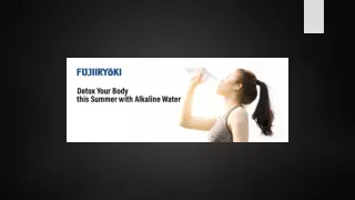 Detox Your Body Naturally with Alkaline Water this Summer