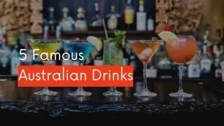 5 Famous Australian Drinks