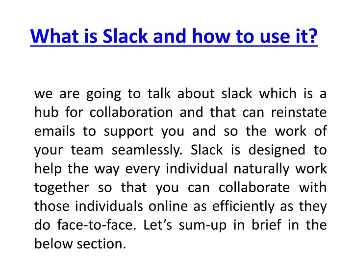 what is slack and how to use it