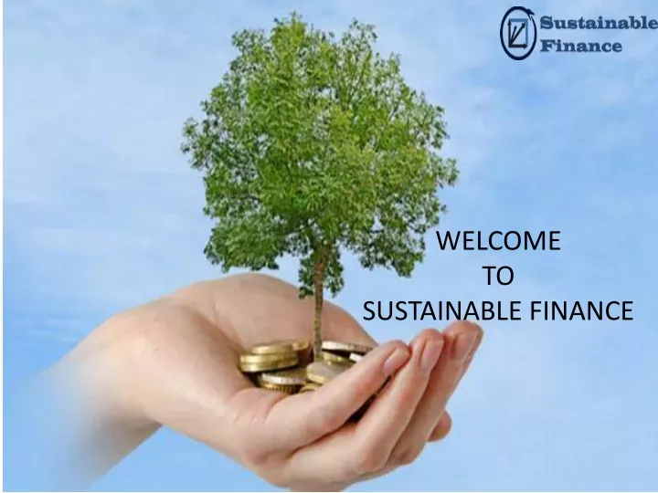 welcome to sustainable finance