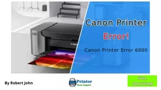 Way To Fix Canon Printer Error 6000 - (New Guide)