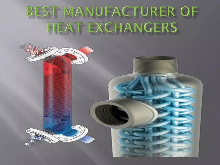 best manufacturer of heat exchangers
