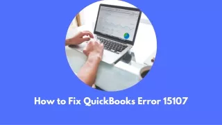How to Fix QuickBooks Error 15107 and  15102?