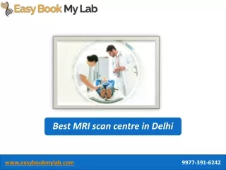 Best MRI Scan Centre In Delhi - Easy Book My Lab