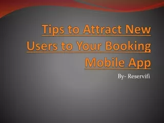 booking mobile app | Effective Ways to Attract More Customers