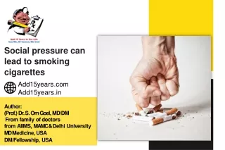 Social pressure can lead to smoking cigarettes