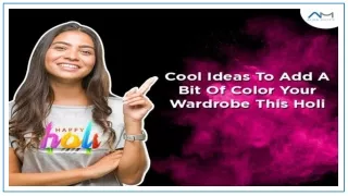 Cool Ideas To Add A Bit Of Color To Your Wardrobe This Holi | AlmaMater