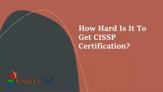 how hard is it to get cissp certification