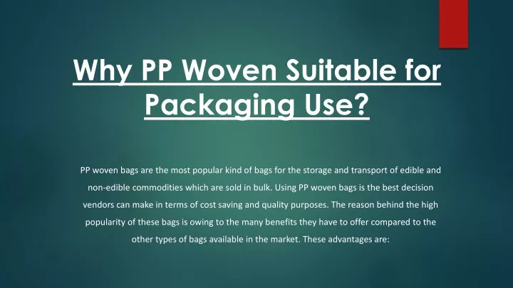 why pp woven suitable for packaging use