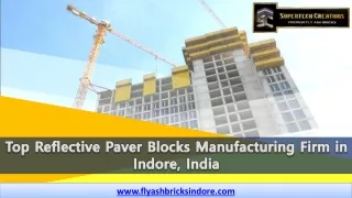 Top Reflective Paver Blocks Manufacturing Firm in Indore, IN