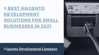 9 best magento development solutions for small