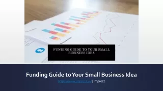 Funding Guide to Your Small Business Idea