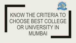 know the criteria to choose best college or university in mumbai