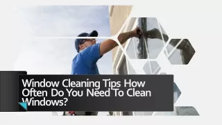 How Often Do You Need To Clean Windows?
